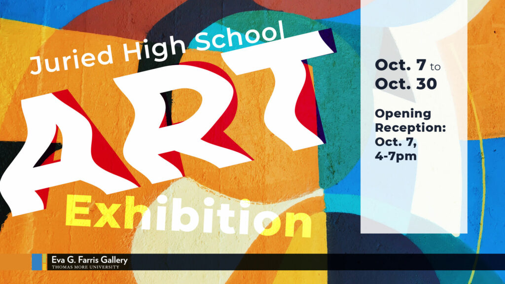 Juried High School Art Exhibit